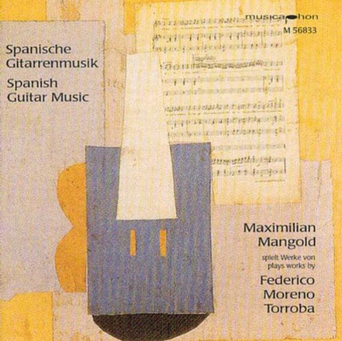 Maximilian Mangold - Spanish Guitar Music: Puertas de Madrid