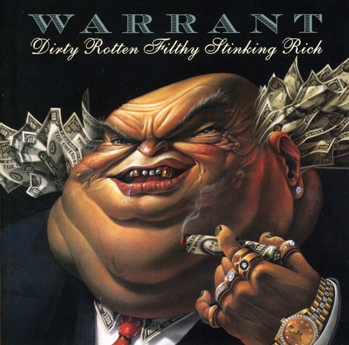 Warrant - Dirty Rotten Filthy Stinking Rich