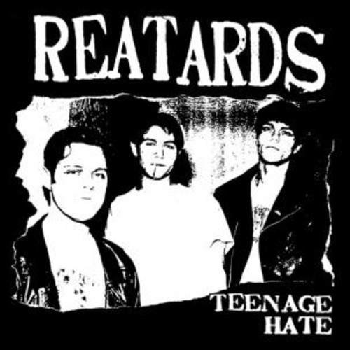 Teenage Hate/ F*** Elvis Heres The Reatards