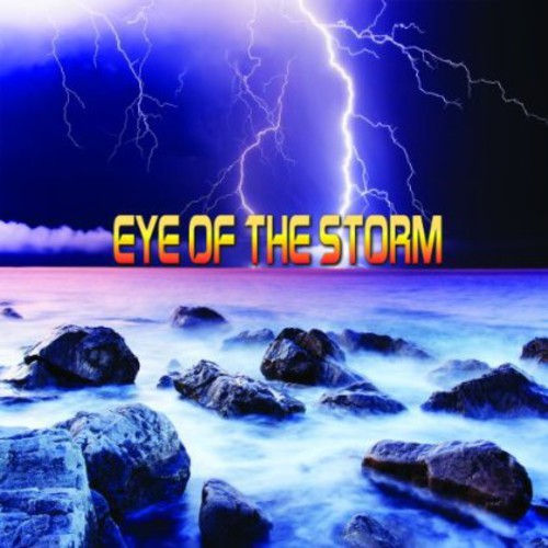 Eye Of The Storm - Eye of the Storm