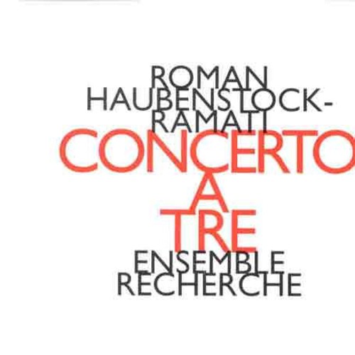 Ensemble Recherche - Concerto a Tre