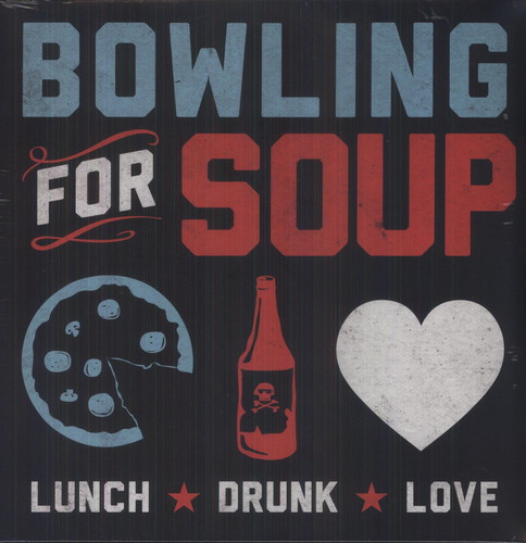 Bowling For Soup - Lunch. Drunk. Love. [Vinyl]