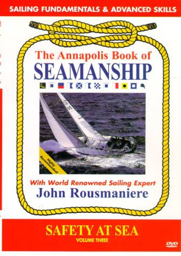 Annapolis Book of Seamanship: Safety at Sea