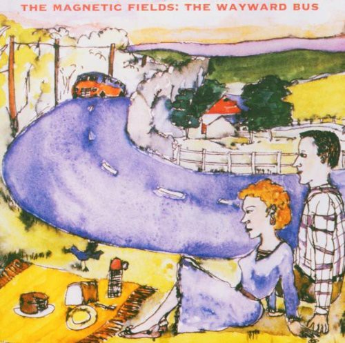 The Magnetic Fields - Wayward Bus / Distant Plastic Trees