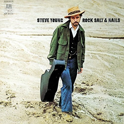 Steve Young - Rock Salt & Nails