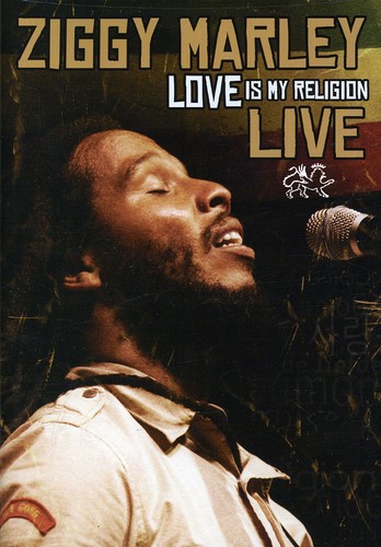 Ziggy Marley - Love Is My Religion Live [DVD]