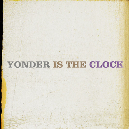 The Felice Brothers - Yonder Is The Clock [Vinyl]