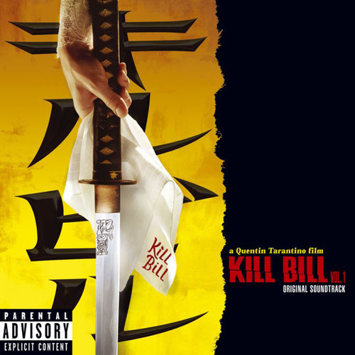 Kill Bill Vol. 1 Original Soundtrack - Kill Bill, Vol. 1 [Vinyl Soundtrack]