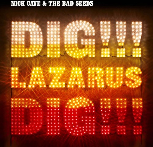 Nick Cave & The Bad Seeds - Dig Lazarus Dig! [Import Vinyl]