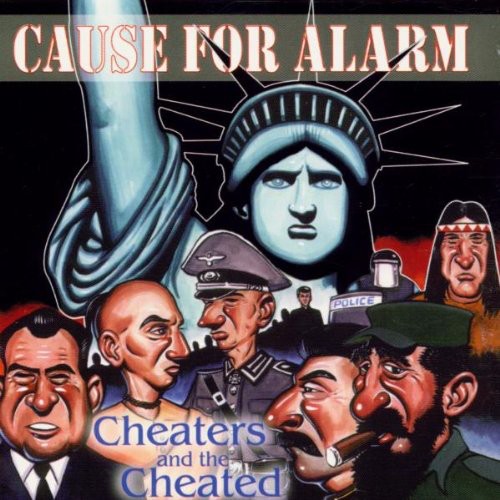 Cause For Alarm - Cheaters and The Cheated