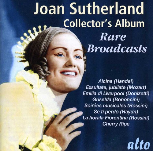 Joan Sutherland: Rare Broadcasts