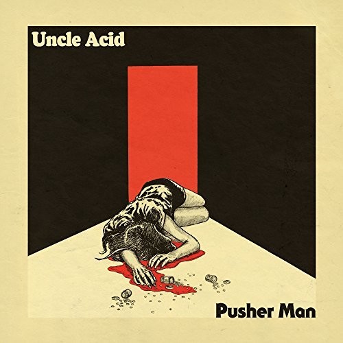 Uncle Acid & The Deadbeats - Pusher Man [Vinyl Single]
