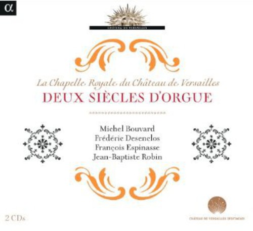 Deux Siecles D'orgue