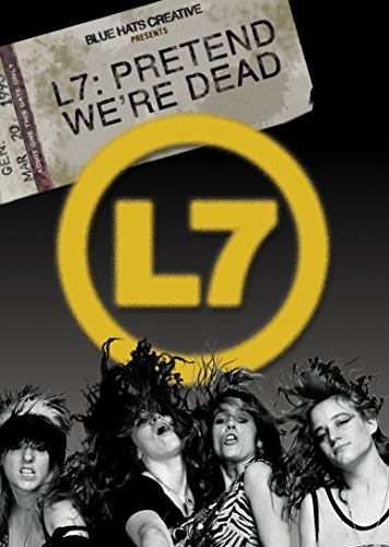 L7 - L7 - Pretend We're Dead