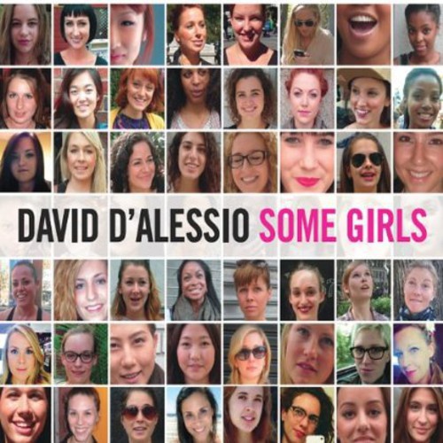 David D'Alessio - Some Girls