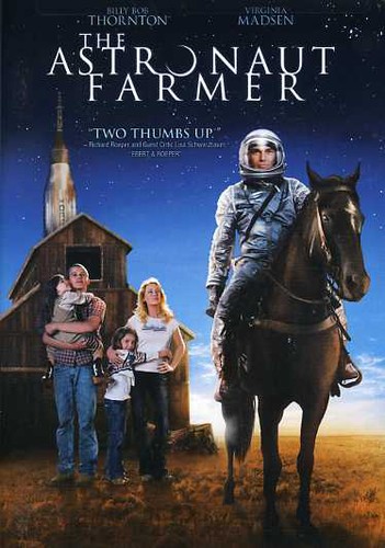 Thornton/Madsen/Dern - The Astronaut Farmer