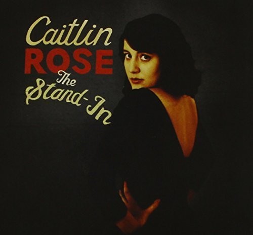 Caitlin Rose - Stand-In the