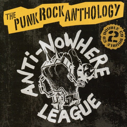 Anti-Nowhere League - Punk Rock Anthology [Import]