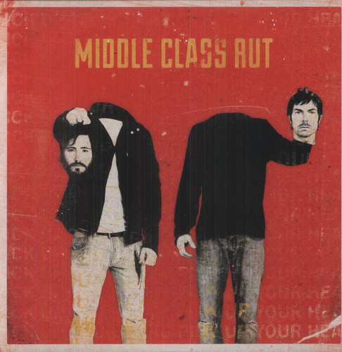 Middle Class Rut - Pick Up Your Head [Download Included]