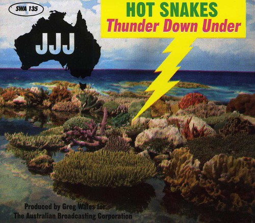 Hot Snakes - Thunder Down Under