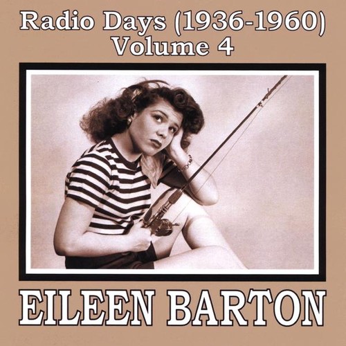 Eileen Barton - Radio Days (1936-60) 4
