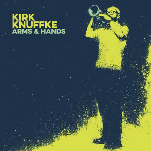 Kirk Knuffke - Arms & Hands [Vinyl]