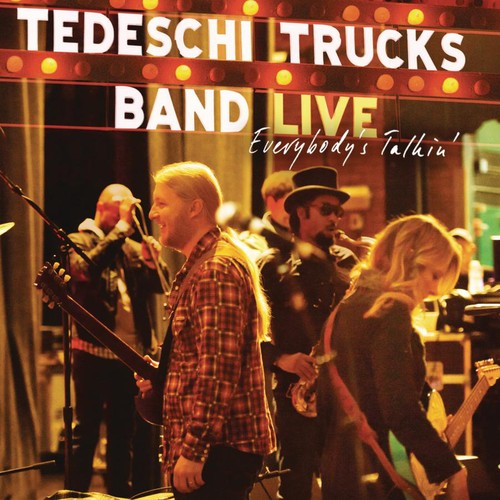 Tedeschi Trucks Band - Everybody's Talking: Live