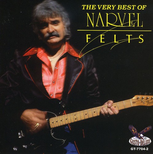 The Very Best Of Narvel Felts