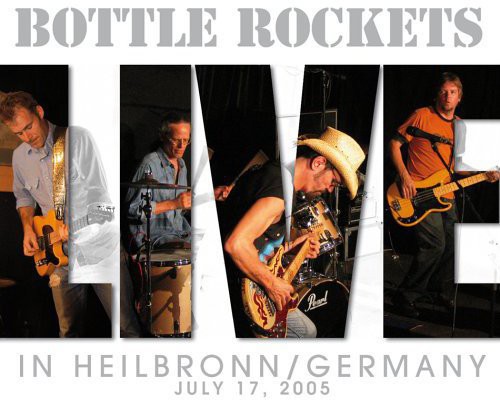 Bottle Rockets - Live