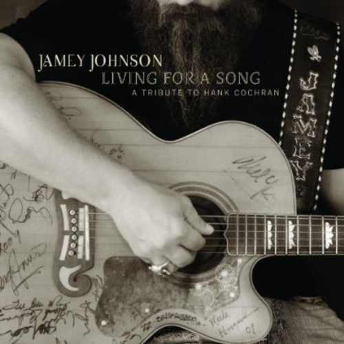 Jamey Johnson - Living for a Song: Tribute to Hank Cochran