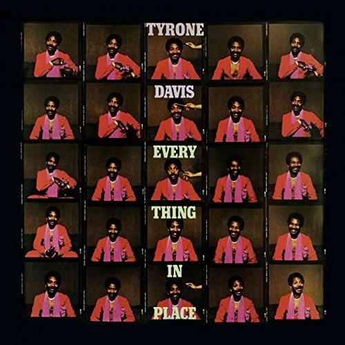 Tyrone Davis - Everything In Place (bonus Tracks Edition)