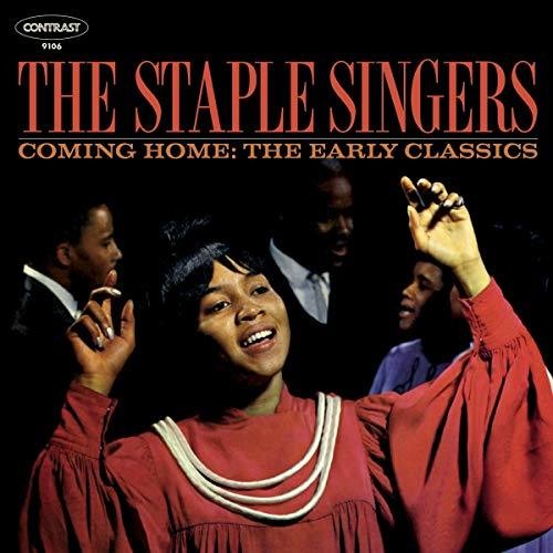 The Staple Singers - Coming Home: Early Classics