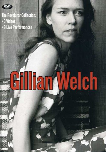Gillian Welch - The Revelator Collection