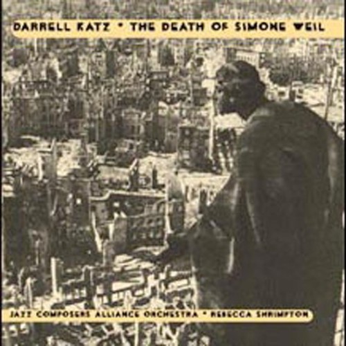 Darrell Katz - Death of Simone Weil