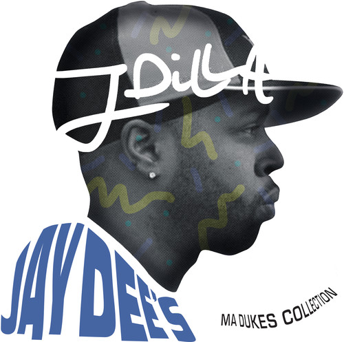 Jay Dee (A.K.A. J Dilla) - Jay Dee's Ma Dukes Collection
