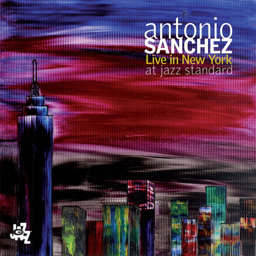 Antonio Sanchez - Live in New York