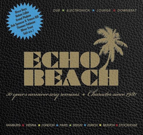 Echo Beach 30th Anniversary Remixes