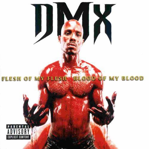DMX - Flesh Of My Flesh Blood Of My Blood [Import]
