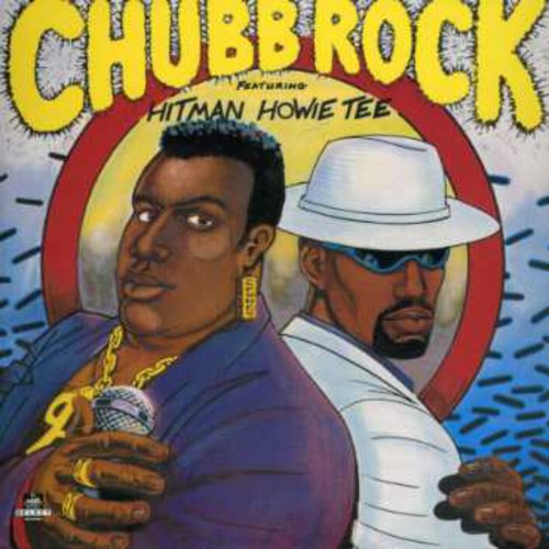 Chubb Rock - Chubb Rock Feat. Howie Tee