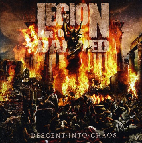 Legion Of The Damned - Descent Into Chaos [Import]
