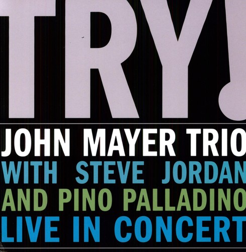 John Mayer - Try: Live In Concert [180 Gram]