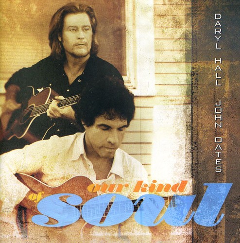 Daryl Hall & John Oates - Our Kind Of Soul