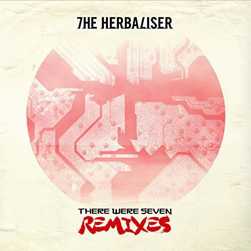 Herbaliser - There Were Seven-Remixes