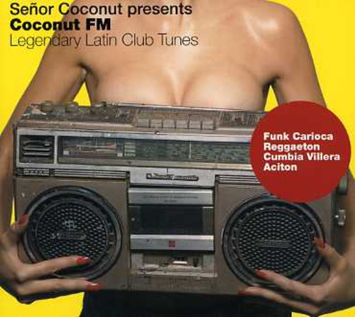 Senor Coconut - Coconut FM
