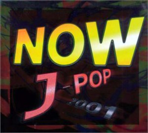 Now J-Pop 2001 /  Various [Import]
