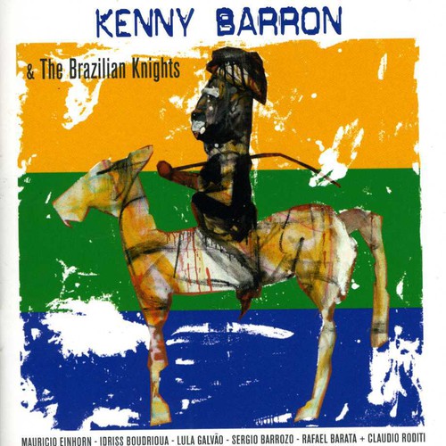 Kenny Barron - Kenny Barron & the Brazilian Knights