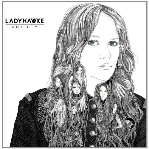 Ladyhawke - Anxiety: Digipack [Import]