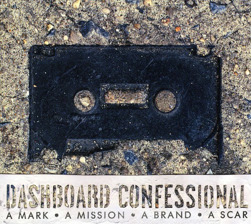 Dashboard Confessional - Mark A Mission A Brand A Scar [Import]