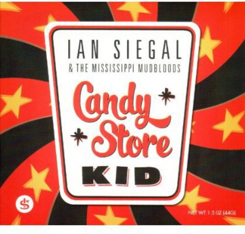 Ian Siegal - Candy Store Kid
