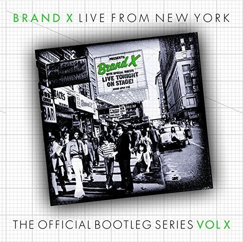 Brand X - Live From New York 1977
